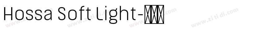 Hossa Soft Light字体转换
